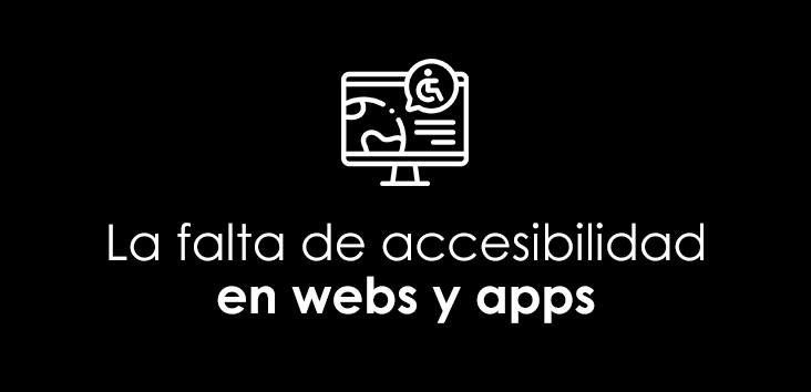 Título del artículo "La falta de accesibilidad en webs y apps"