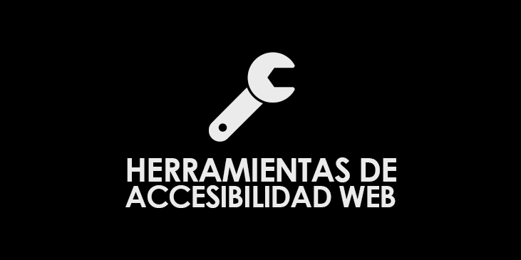 herramientas accesibilidad - Accesibilidad Web