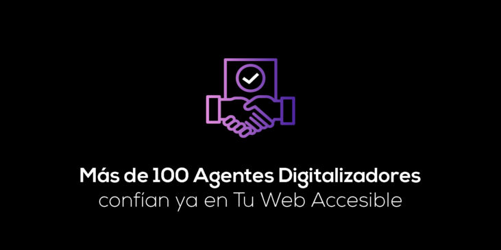 Más de 100 Agentes Digitalizadores confían ya en Tu Web Accesible