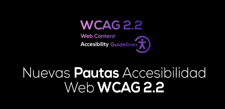 Nuevas Pautas Accesibilidad Web WCAG 2.2