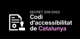 Normativa d'Accessibilitat a Catalunya: Requisits per al Sector P&uacute;blic i Privat