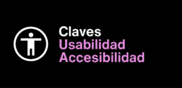 Claves para la Usabilidad y Accesibilidad en tu sitio web