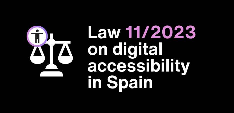 Law 11/2023 on digital accessibility