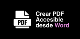 Crear un PDF Accesible desde Word