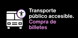 Transporte publico accesible. Compra de billetes