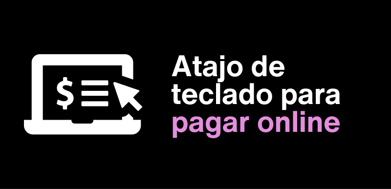 Atajo de teclado para pagar online